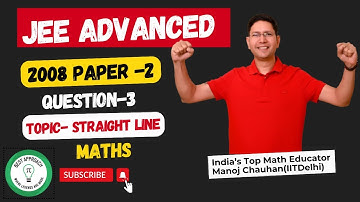 JEE Advanced 2008 Math Paper-2 Solution I Q3 I Manoj Chauhan Sir #jee #jeeadvanced #manoj_chauhan