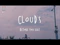 Before you exit  clouds lyric