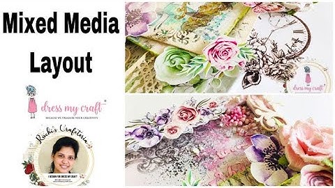 How To Create A Mixed Media Layout | Step By Step Tutorial | Dress My Craft