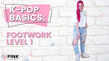 Top K-Pop Basics: Footwork 1