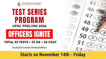 Officers Ignite | Test Series Program | UPSC CSE Prelims 2026