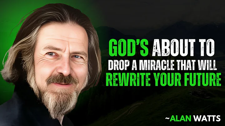 GOD’S ABOUT TO DROP A MIRACLE THAT WILL REWRITE YOUR FUTURE || Alan Watts Motivational Speech