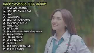 HAPPY ASMARA - KEMBANG WANGI | FULL ALBUM TERBARU 2023