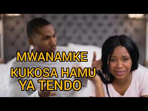 TATIZO LA MWANAMKE KUKOSA HISIA SABABU NA NJIA ZA KUTATUA