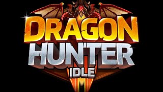 Dragon Hunter Idle: AFK RPG Raid (Gameplay Android) screenshot 4