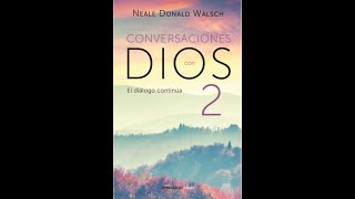 Conversaciones con Dios 2 Audio-libro  Parte 1