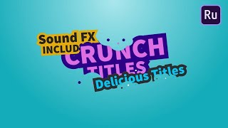 Crunch Titles Premiere Rush Templates