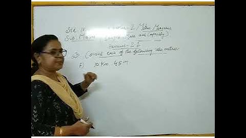 14 DEC 2021, #STD  4th #Maths Chap 2 Metric Measures part 2 EX: 2.1 Q 2,3