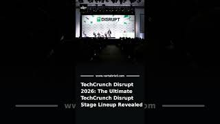 TechCrunch Disrupt 2026: The Ultimate TechCrunch Disrupt Stage Lineup Revealed #Shorts