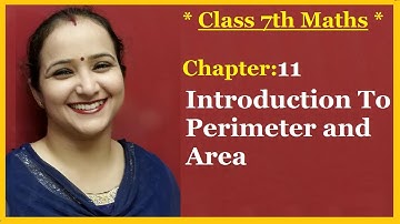 Ncert Class 7 Maths Chapter-11 Introduction To Perimeter and Area