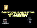JavaScript Essentials 2 #The Second Tutorial in the Series #JavaScript #Learn JavaScript