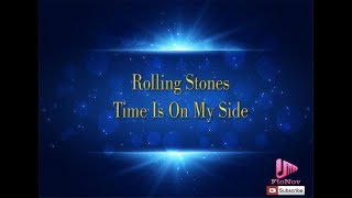 Rolling Stones - Time Is On My Side (Karaoke)