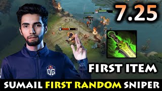 SUMAIL FIRST RANDOM PICK SNIPER, 13 MIN ETHEREAL BLADE in 7.25 DOTA 2