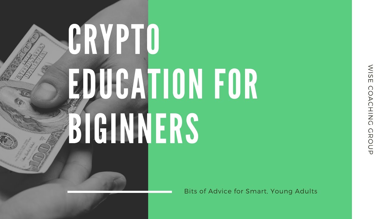 CRYPTO EDUCATION FOR BEGINNERS PART1 - YouTube CRYPTO EDUCATION FOR BEGINNERS PART1 - YouTube