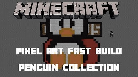 Minecraft- Pixel Art Fast Build (Penguin Collection)