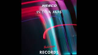 Nesco - In Your Arms Resimi