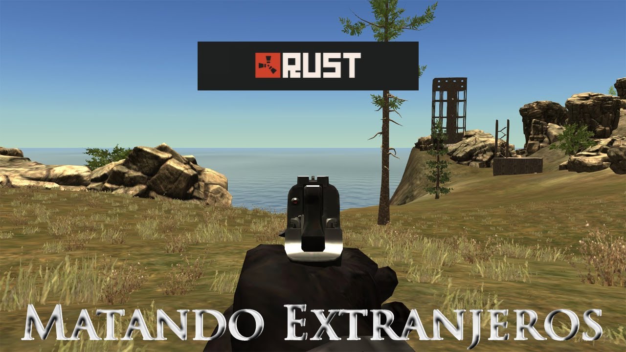  RUST - Matando Extranjeros
