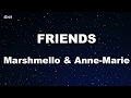 FRIENDS - Marshmello & Anne-Marie Karaoke 【With Guide Melody】 Instrumental
