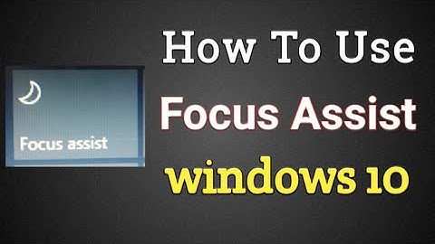 [Hindi] How To Use Focus Assist in Windows 10 for Notification