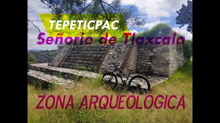 ⚠️⚠️⚠️ Señorío de Tlaxcala ⚠️⚠️⚠️ Parte 1 Tepeticpac