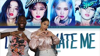 BLACKPINK - Love To Hate Me REACTION