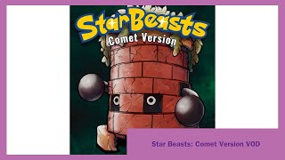 Short One Today | Star Beasts: Comet Version Part 4