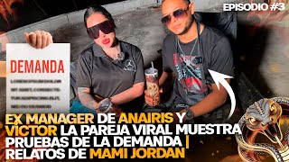 JOELTV, EX MANAGER DE ANAIRIS Y VÍCTOR, REVELA PRUEBAS DE LA DEMANDA | RELATOS DE MAMI JORDAN 3