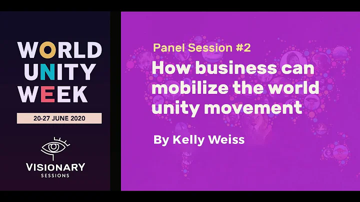 How business can mobilize the world unity movement...