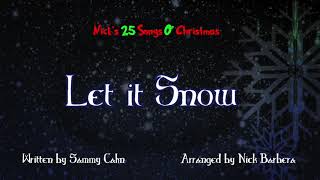 Let It Snow Acapella Cover - Nicks 25 Songs O Christmas