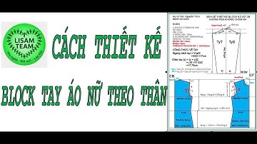 A4-HƯỚNG DẪN THIẾT KẾ BLOCK TAY THEO THÂN ÁO.