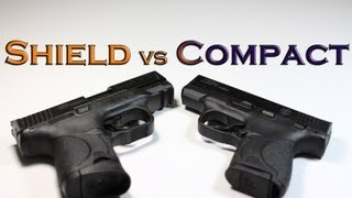 M&P Compact vs M&P Shield - Buying choices/decisions