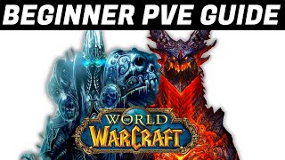 Complete WoW PvE Beginners Guide (All You NEED To Know)