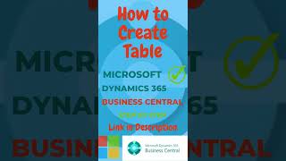 How To Create Table in Microsoft Dynamics 365 Business Central #businesscentral #microsoft #learning