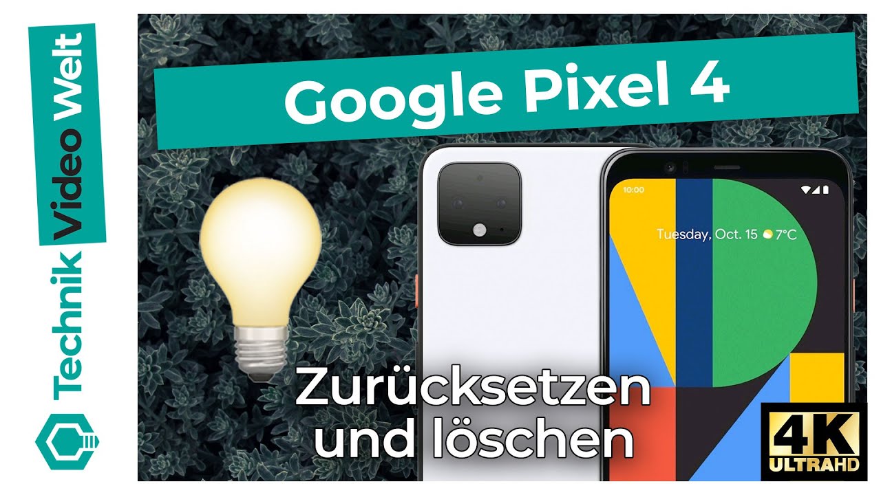 Update New Google Pixel 4 📱 Zurücksetzen und Löschen