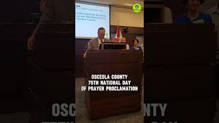 Proclamation declaring May 07 as the 75th National Day of Prayer in Osceola County #OsceolaNews