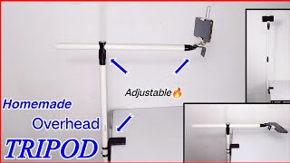 How To Make Overhead Tripod At Home💥😎 | Tripod | overhead tripod | how to make tripod at home