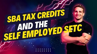 SBA Tax Credit and the SETC