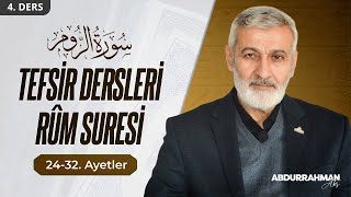 Rum Suresi 24-32. Ayetler Tefsiri | Abdurrahman Ateş