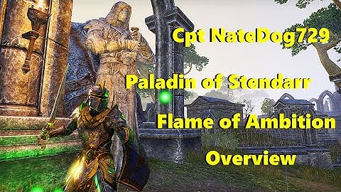 Templar Tank PVE Build ESO: (Flames of Ambition) Paladin of Stendarr (OVERVIEW)