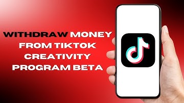 How To Withdraw Money From Tiktok Creativity Program Beta ( 2024 )