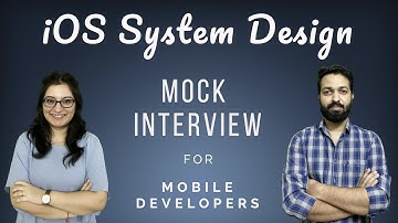 System Design Round (iOS) - Mock Interview | Mobile App Development