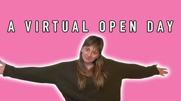 Making the most of a Virtual Open Day