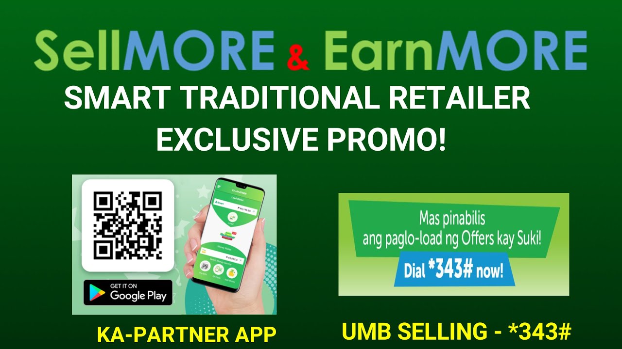 UP TO 7 DAGDAG KITA sa SMART RETAILER! SellMore & EarnMORE PROMO