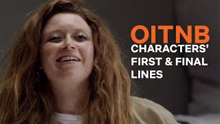 The First and Last Lines Spoken By OITNB Characters