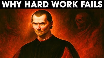 Hard Work Is a Lie – Machiavelli Reveals Why