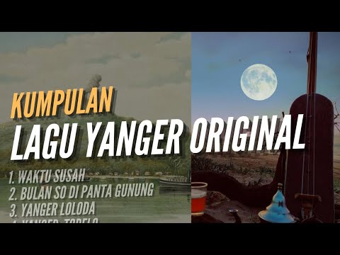 LAGU YANGER || KOMPILASI ORIGINAL