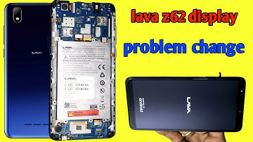 lava z62 display change / lava z62 display problem replacement