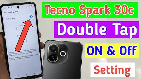 How to screen on off setting in tecno spark 30c / tecno mobile me double tap kaise kare screen per..