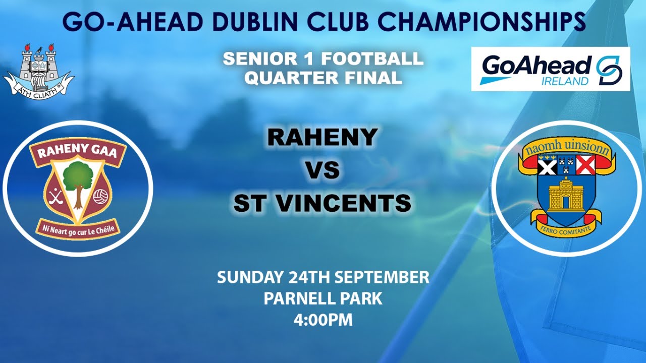 Go Ahead Ireland SFC 1 QF - Raheny v St Vincents