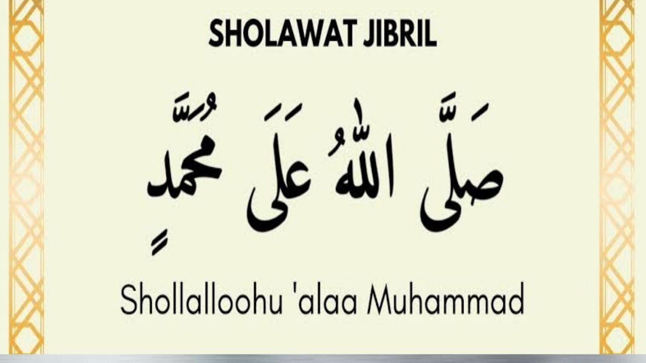 ️ Sholawat Jibril Lirik Youtube